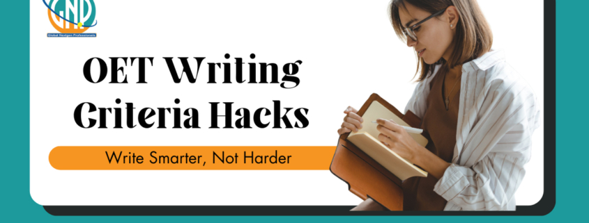 OET Writing Criteria Hacks: Write Smarter, Not Harder