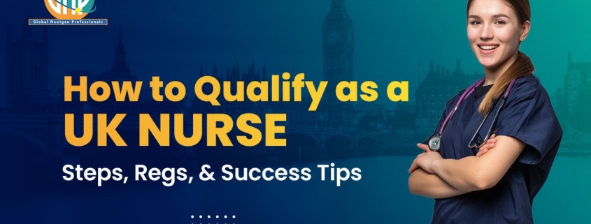 Qualify as a UK Nurse