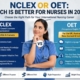 NCLEX or OET Which is Better for Nurses in 2026